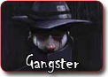 Gangster
